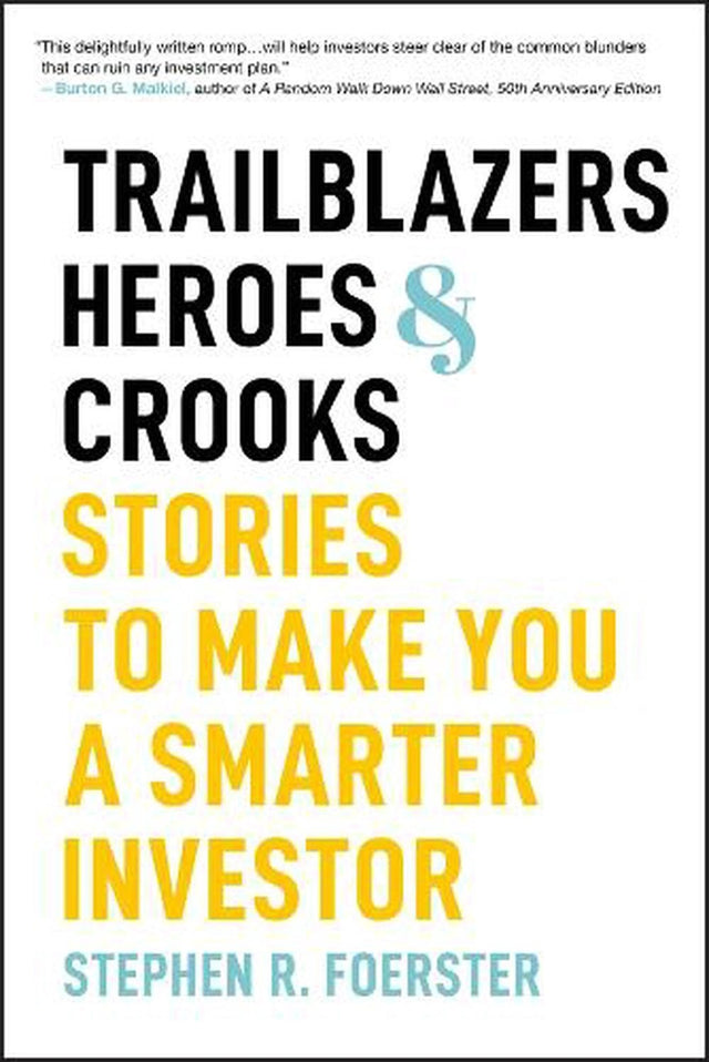 Trailblazers, Heroes, & Crooks