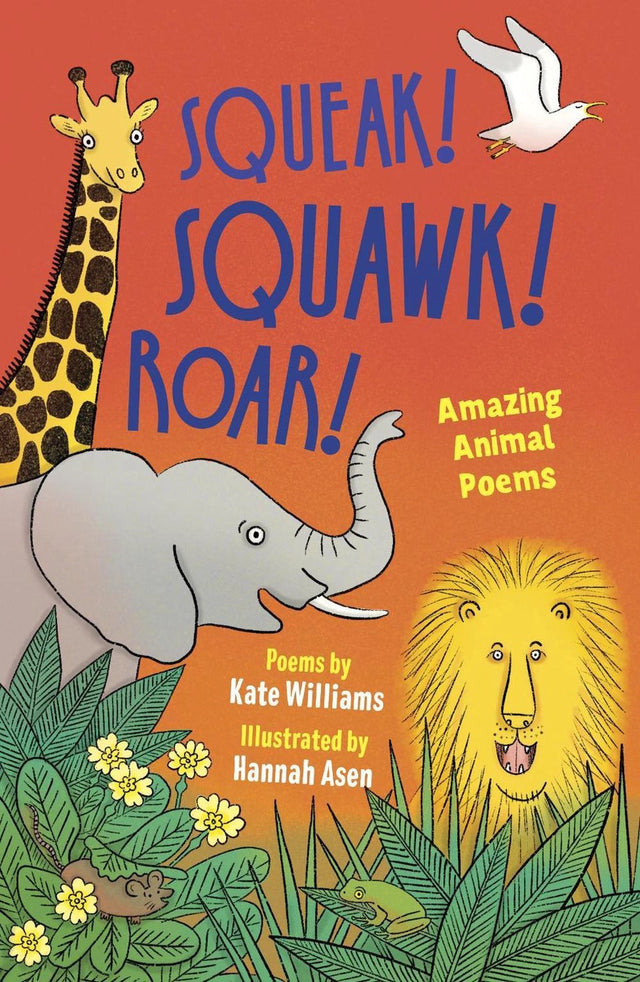 Squeak! Squawk! Roar!
