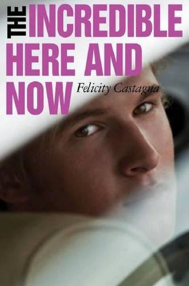 The Incredible Here and Now