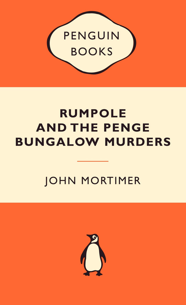 Rumpole and the Penge Bungalow Murders