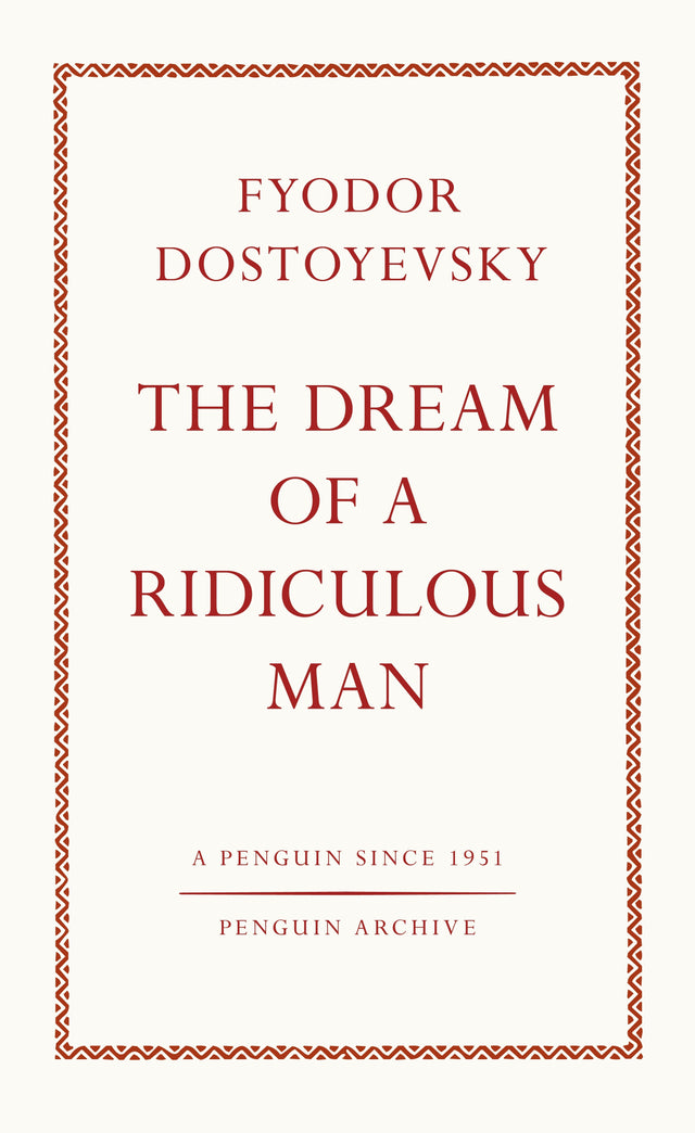 The Dream of a Ridiculous Man