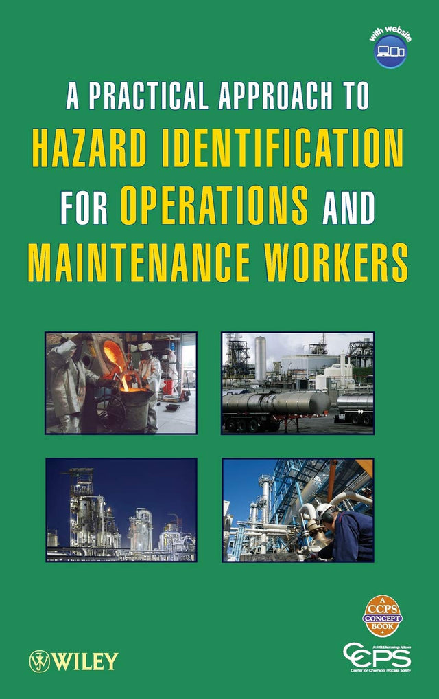 A Practical Approach to Hazard Identification for Operations and Maintenance Workers