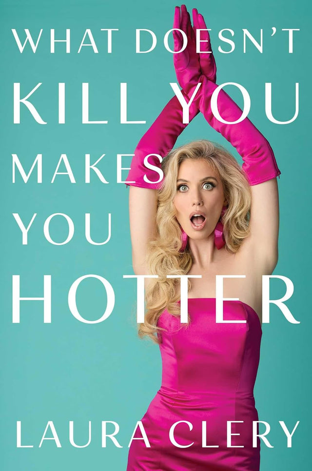 What Doesn't Kill You Makes You Hotter