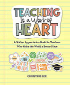 Teaching Is a Work of Heart