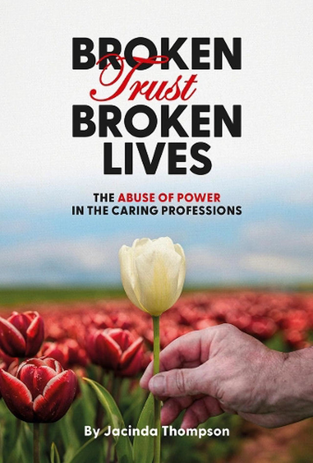 Broken Trust, Broken Lives