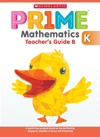Pr1me Mathematics Kindergarten Teacher's Guide B
