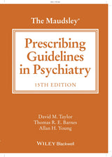 The Maudsley Prescribing Guidelines in Psychiatry