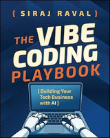 The Vibe Coding Playbook
