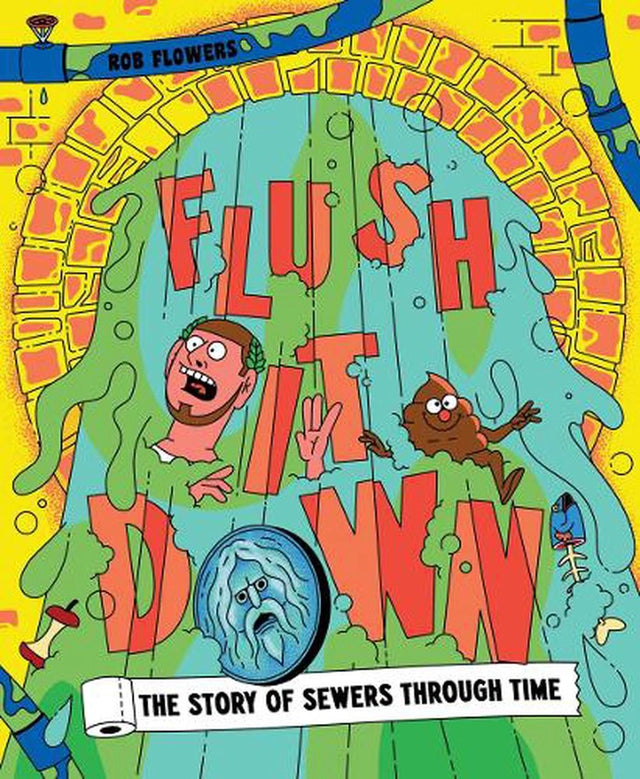 Flush It Down