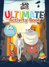 The Bad Guys Ultimate Activity Book