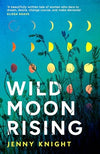 Wild Moon Rising