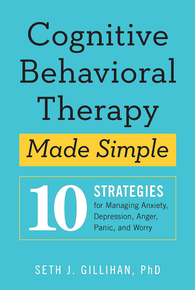 Cognitive Behavioural Therapy Made Simple