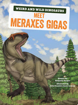 Meet Meraxes Gigas