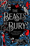 The Beasts We Bury