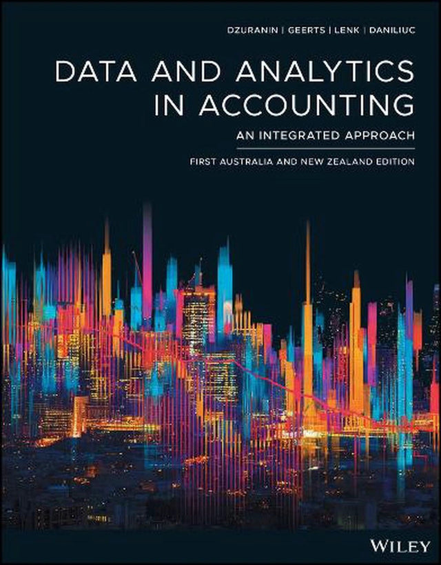 Data Analytics in Accounting, 1st Australian and New Zealand Edition