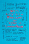 Alice's Adventures in Wonderland and Through the Looking-Glass