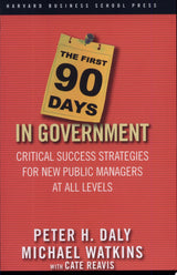 The First 90 Days in Government
