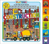 Playtown: Construction: A Lift-The-Flap-Book
