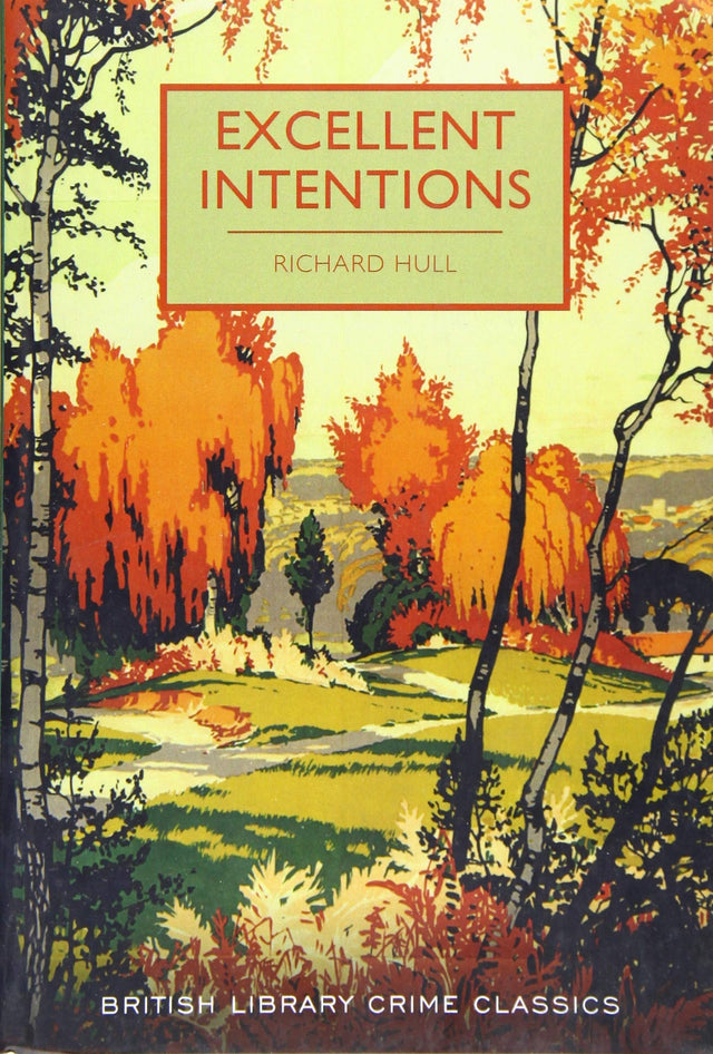 Excellent Intentions