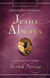Jesus Always, Padded Hardcover, with Scripture References