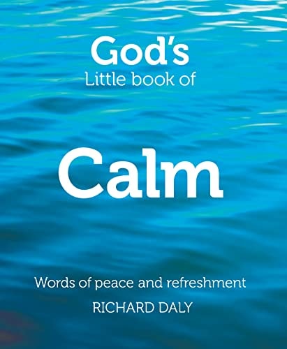 God’s Little Book of Calm