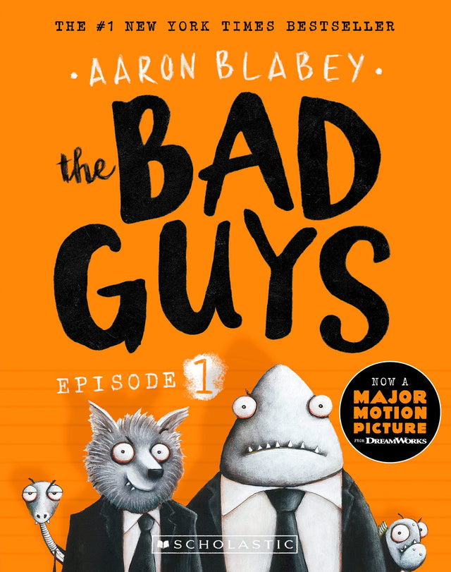 the Bad Guys: Episode 1