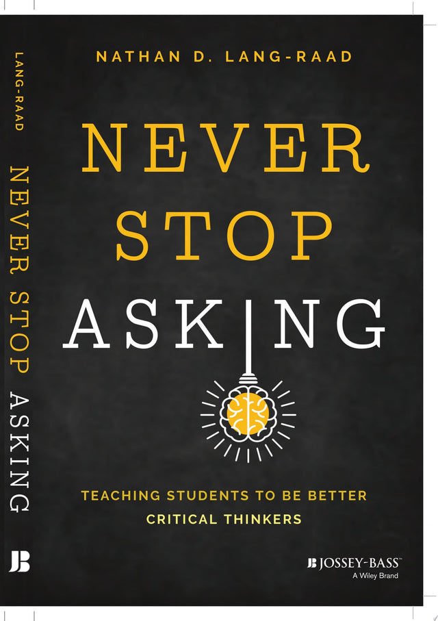 Never Stop Asking