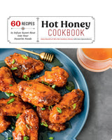Hot Honey Cookbook