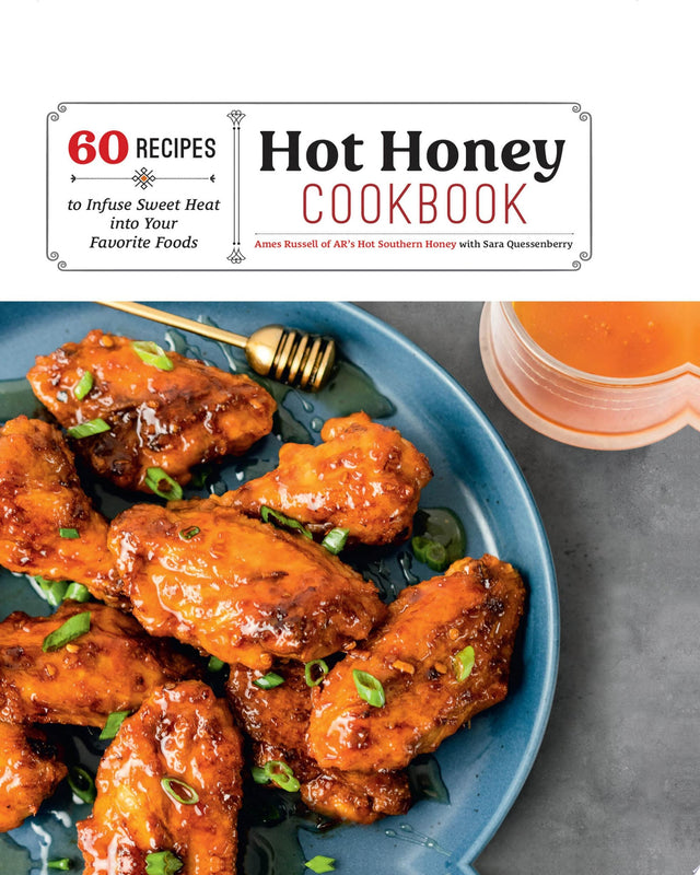 Hot Honey Cookbook