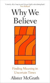 Why We Believe