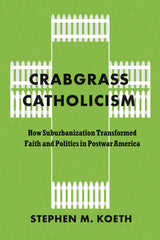 Crabgrass Catholicism