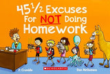 45 1/2 Excuses for Not Doing Homework