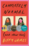 Completely Normal (and Other Lies)