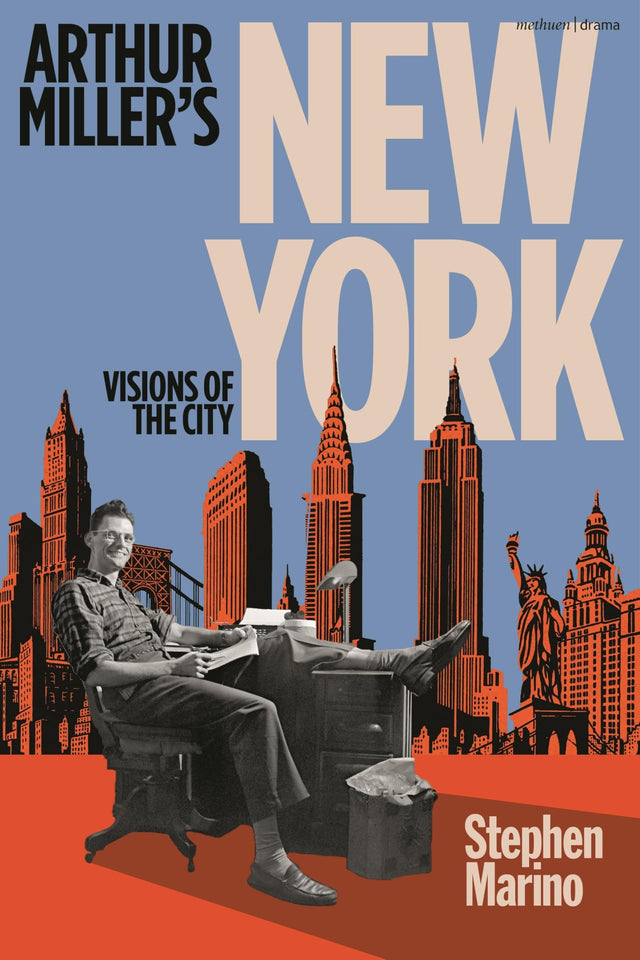 Arthur Miller’s New York