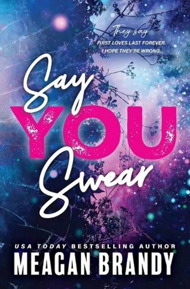 Say You Swear