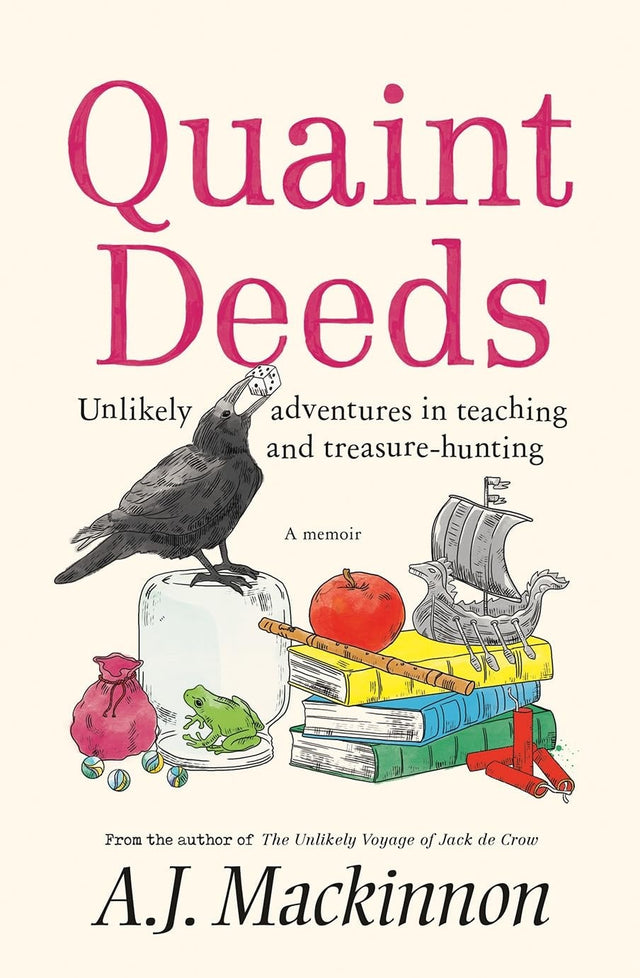 Quaint Deeds