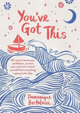 You've Got This