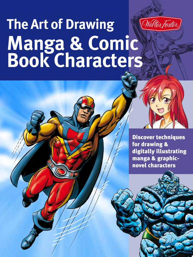 The Art of Drawing Manga & Comic Book Characters