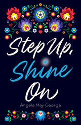 Step Up, Shine On