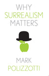 Why Surrealism Matters