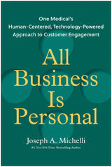 All Business Is Personal