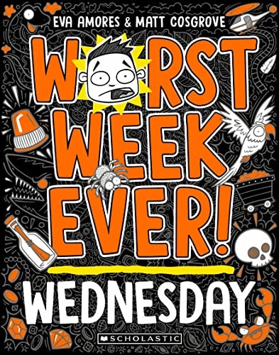 Worst Week Ever! Wednesday