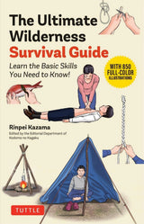 The Ultimate Wilderness Survival Guide