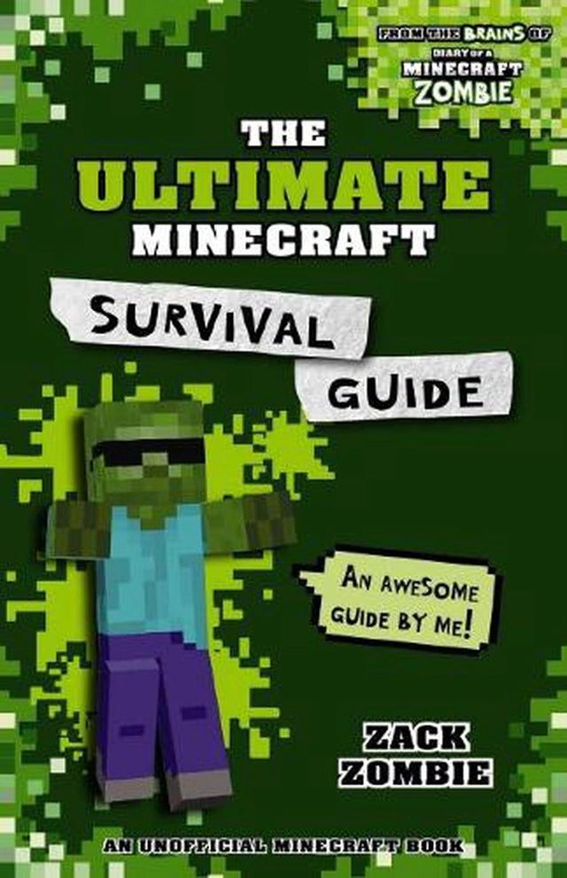 The Ultimate Survival Guide (Diary of a Minecraft Zombie)