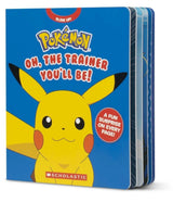 Pokemon: Oh, the Trainer You'll Be!