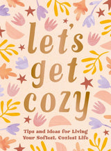 Let's Get Cozy