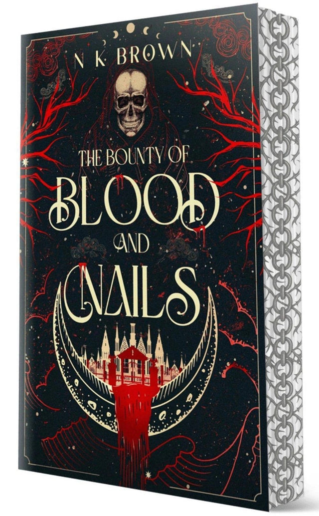 The Bounty of Blood and Nails