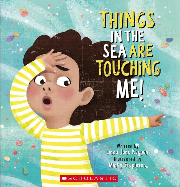 Things in the Sea are Touching Me!