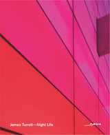 James Turrell: Night Life