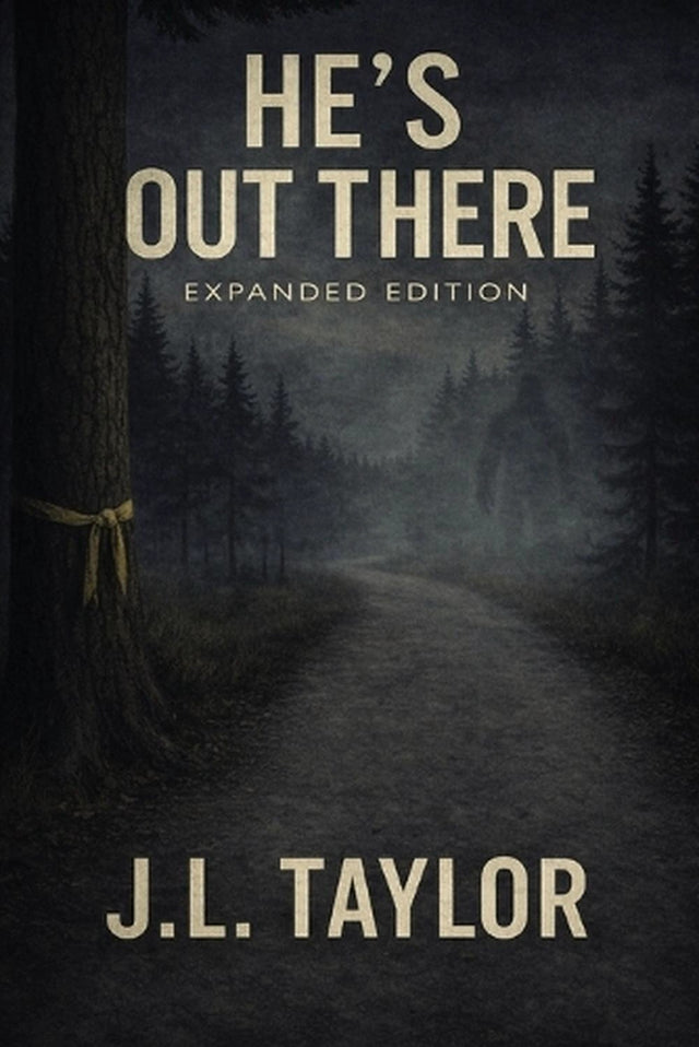 He's Out There - Expanded Edition